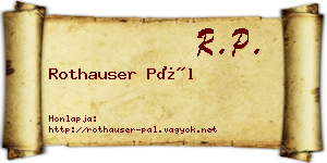 Rothauser Pál névjegykártya